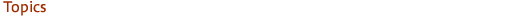 Topics