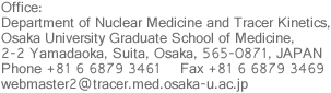 Department of Nuclear Medicine and Tracer Kinetics, Osaka University Graduate School of Medicine, 2-2 Yamadaoka, Suita, Osaka, 565-0871, JAPAN